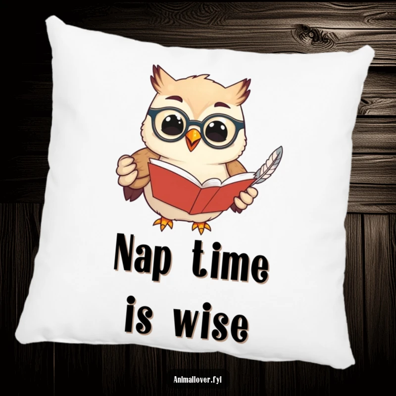 Funny pillow featuring a wise owl in spectacles, holding a book and feather, providing comfort with a scholarly and humorous touch.
