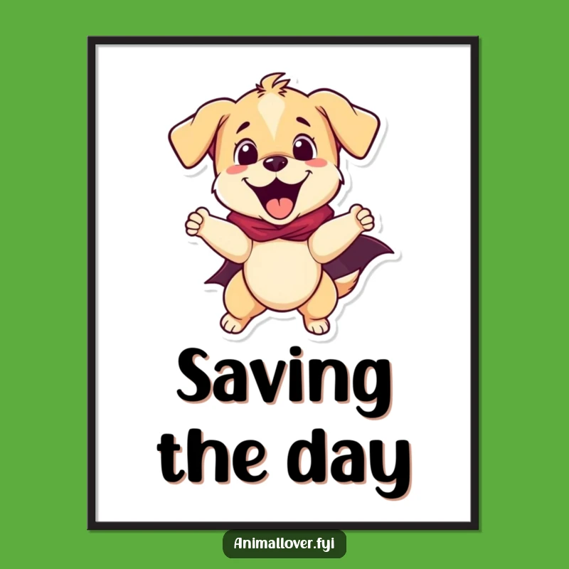 Funny Puppy Superhero Poster - Inspiring Wall Art Gift!