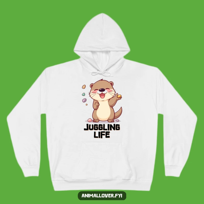 Funny Cozy Otter Hoodie - Warm Juggles & Happy Vibes Gift