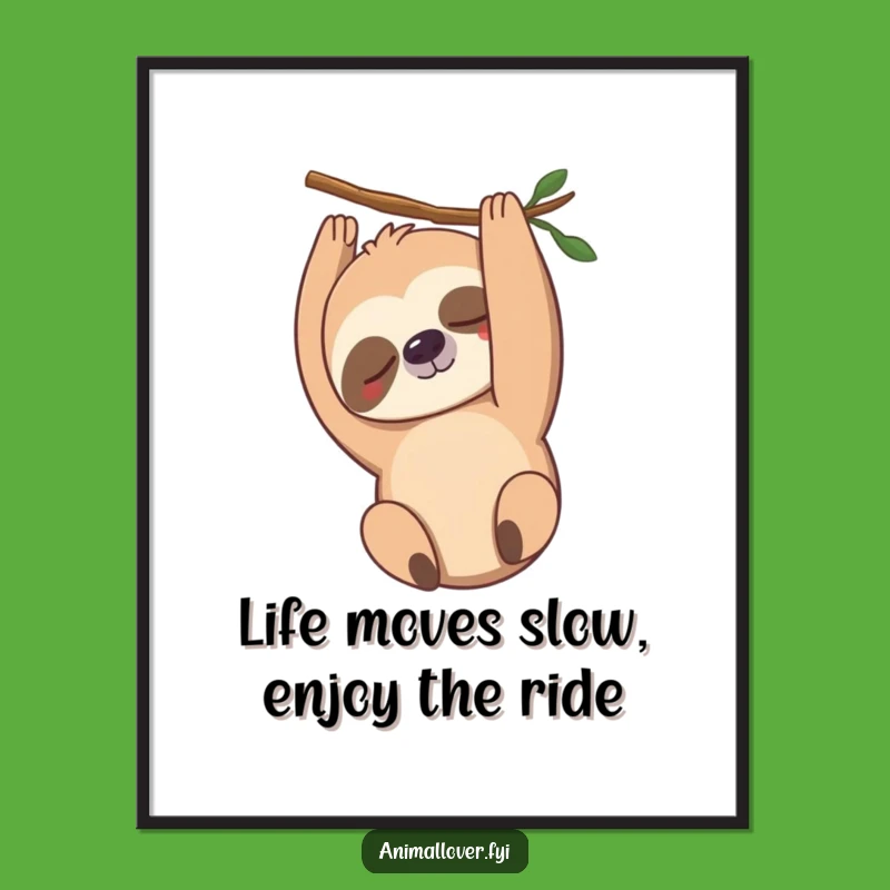 Funny Free Printable Wall Art: Sleepy Sloth hanging out, a chill vibe for your home!