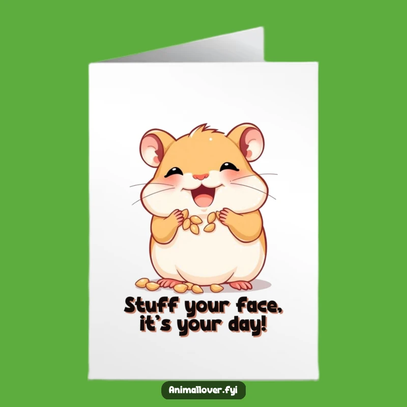 Free Printable Birthday Card: Joyful Hamster Cheeks Full, Funny Downloadable Gift