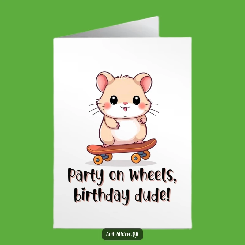 Free Printable Hamster Birthday Card: Skater Pup Fun Downloadable Greeting