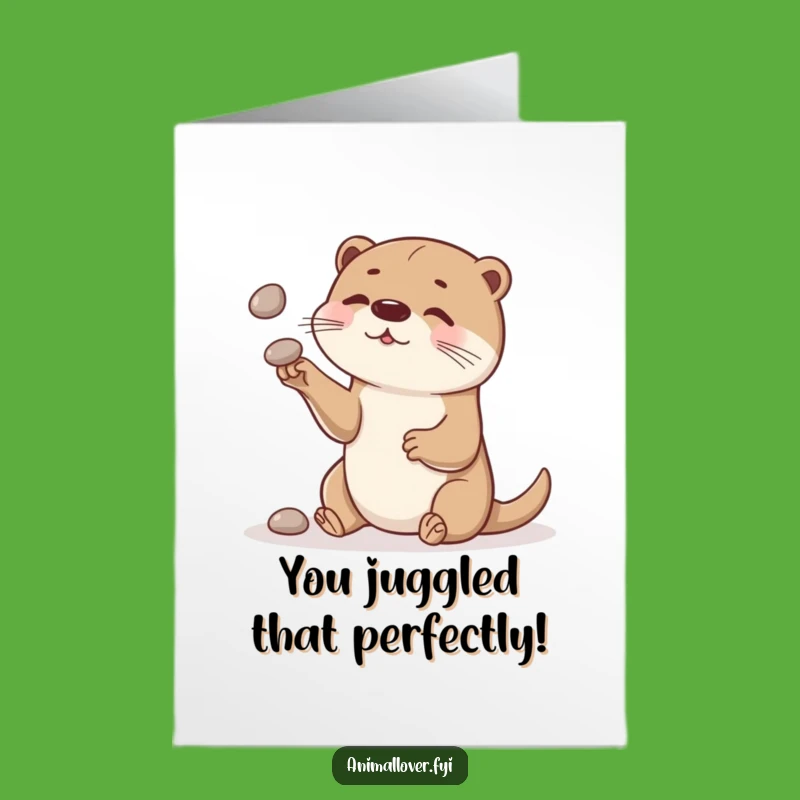 Free Printable Congrats Card: Curious Otter juggles stones to celebrate your amazing win!
