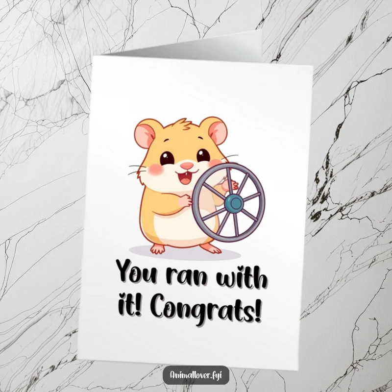 Funny Free Printable Congrats Card: Determined hamster with toy wheel, cheering for your success with all its might!