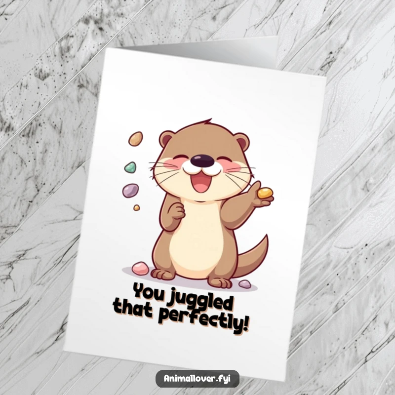 Funny Free Printable Congrats Card: A delighted otter juggles multiple shiny pebbles flawlessly, celebrating your success with impressive skill.