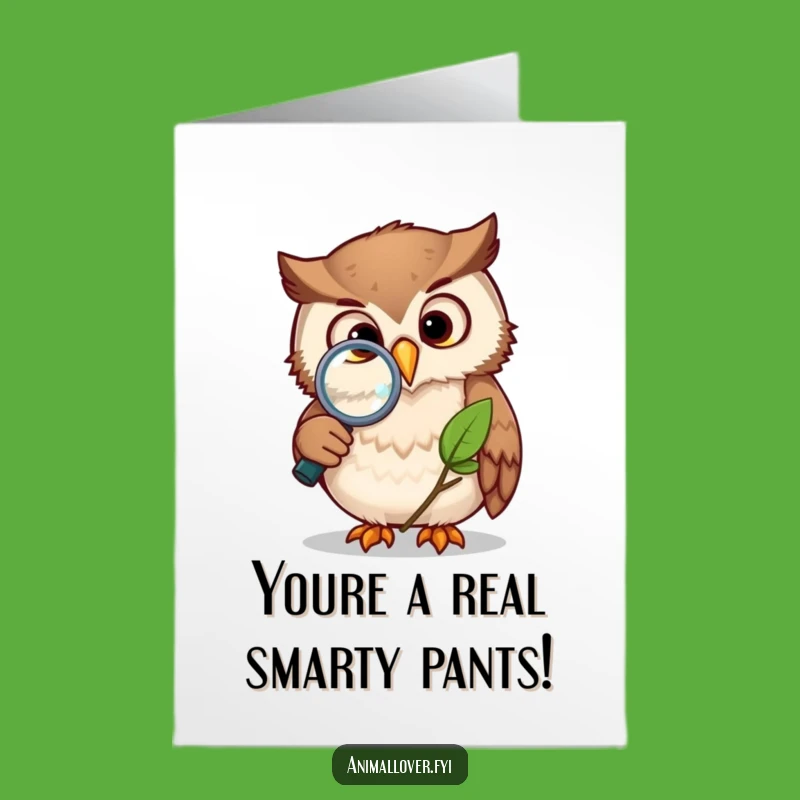 Free Printable Congrats Card: Owl Magnifies Leaf, Funny Nature Lover Card