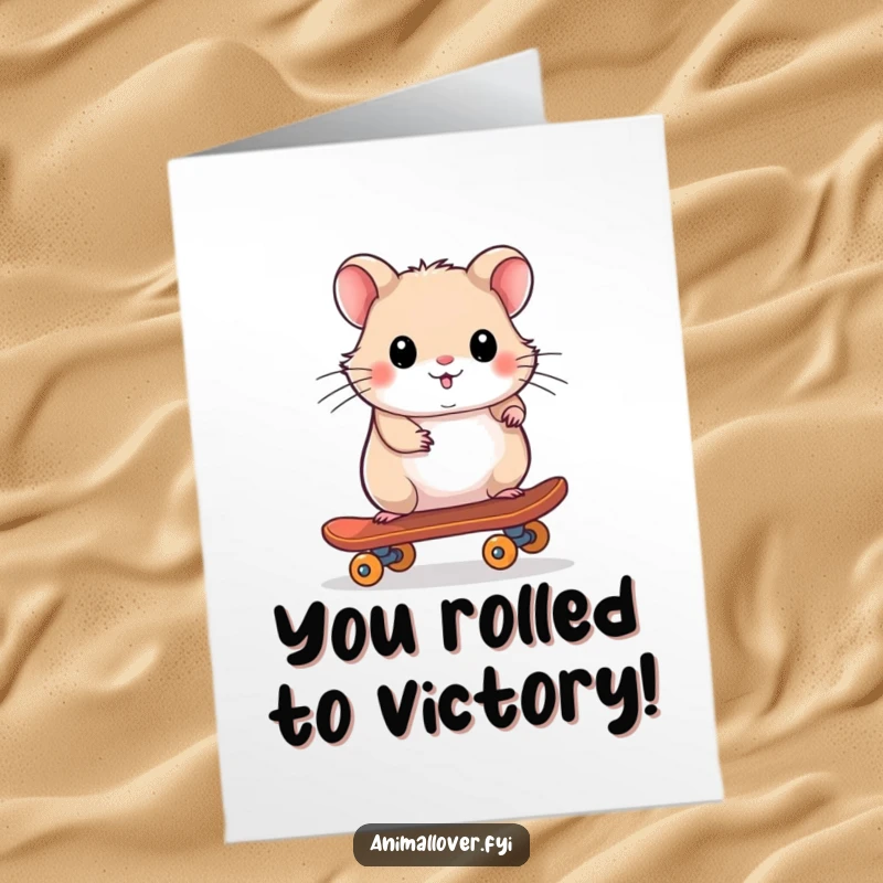 Funny Free Printable Congratulations Card: A playful hamster on a skateboard celebrates a successful achievement with flair.