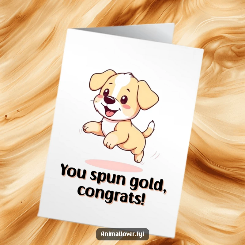 Funny Free Printable Congratulations Card: A joyful puppy comically chasing its tail in an excited circle.