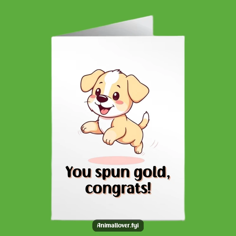 Free Printable Congrats Card: Dizzy Puppy Tail Chase - Humorous Downloadable Winner