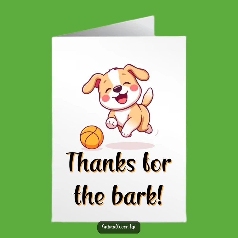 Free Printable Thank You Card: Playful Dog Chasing Ball Expressing Thanks Downloadable Gift