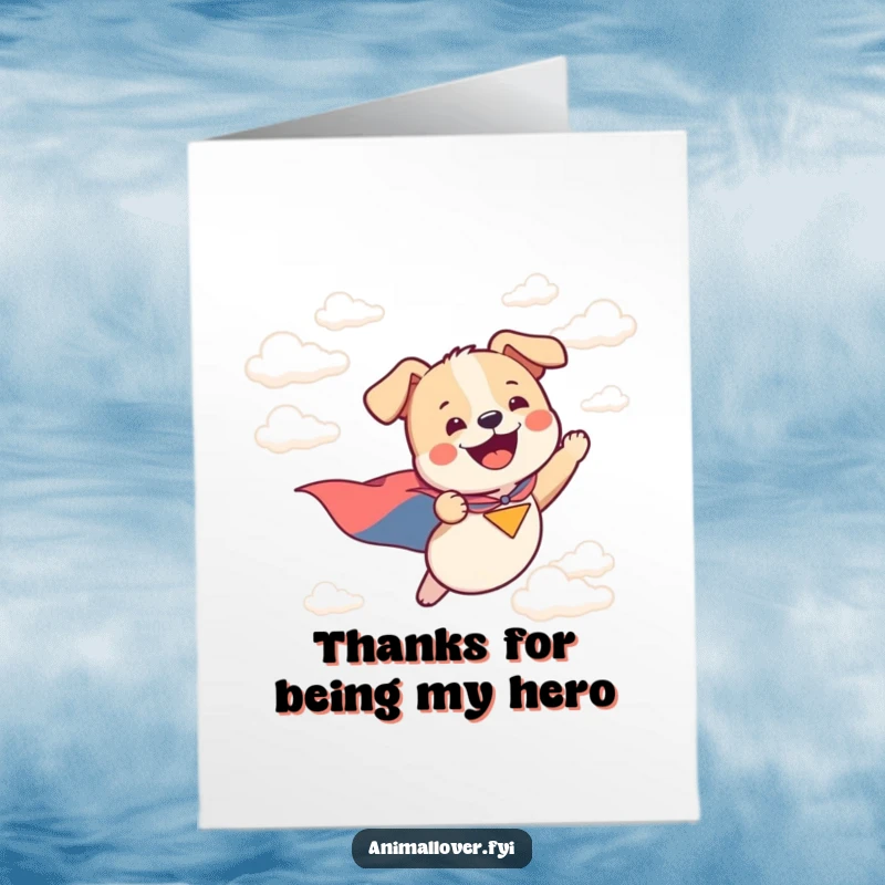Funny Free Printable Thank You Card: A happy dog in a cape soars through clouds, delivering thanks with a smile.