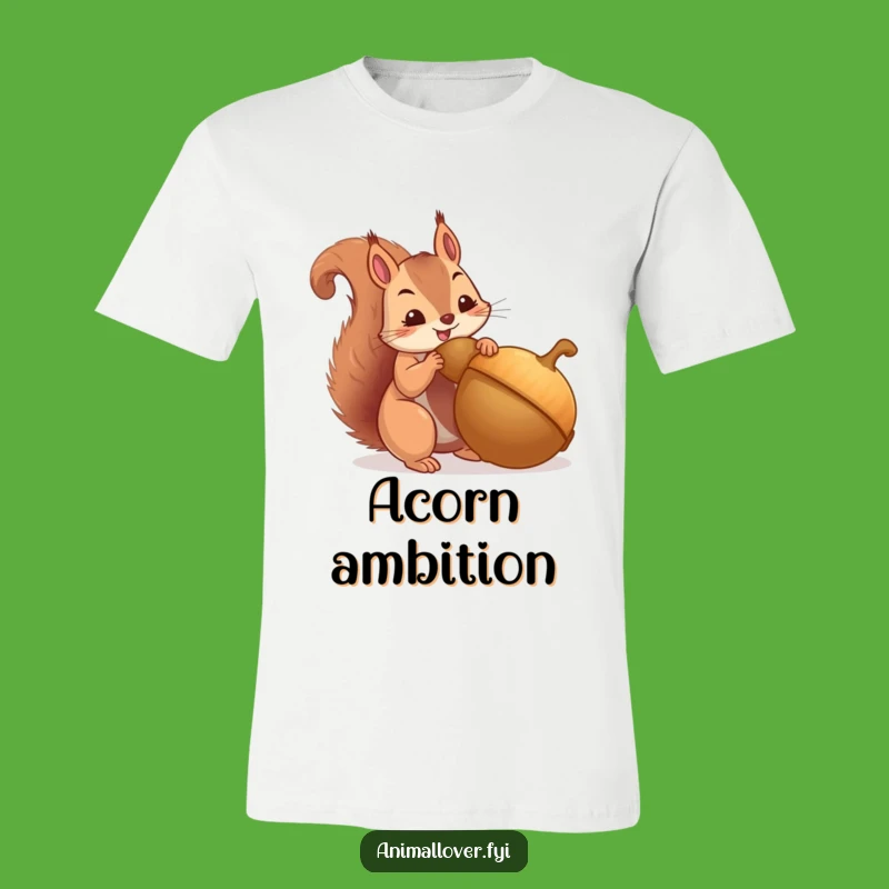 Funny Squirrel Acorn Hoarding T-Shirt: Conquer Your Day with Humor