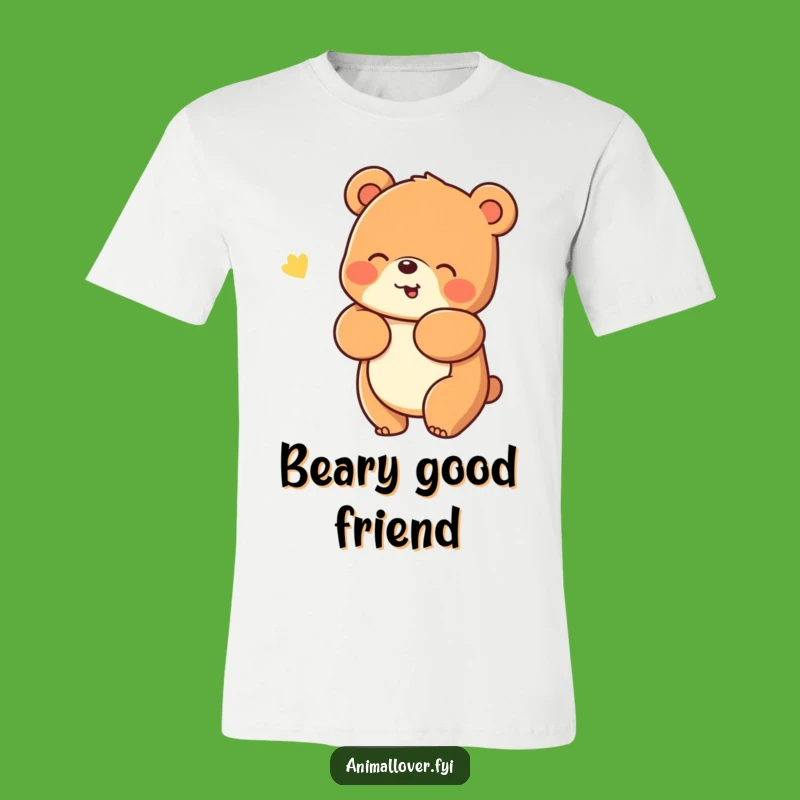 Funny Bear Hug T-Shirt - Cozy Comfort & Friendly Vibes Tee Gift